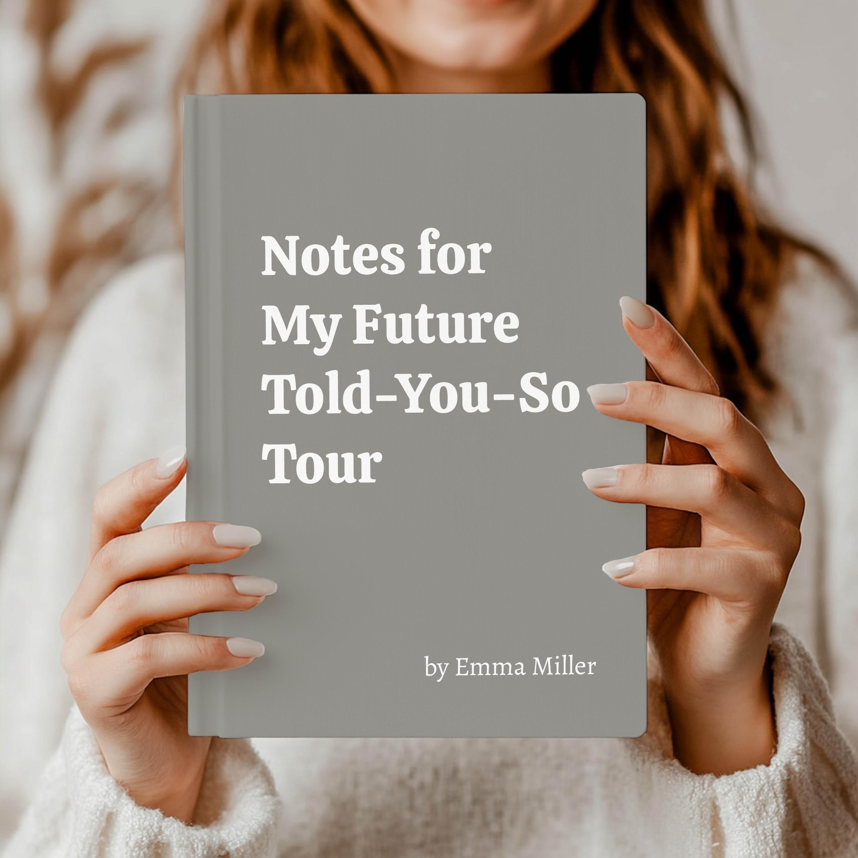 Notes for My Future Told You So Tour Journal