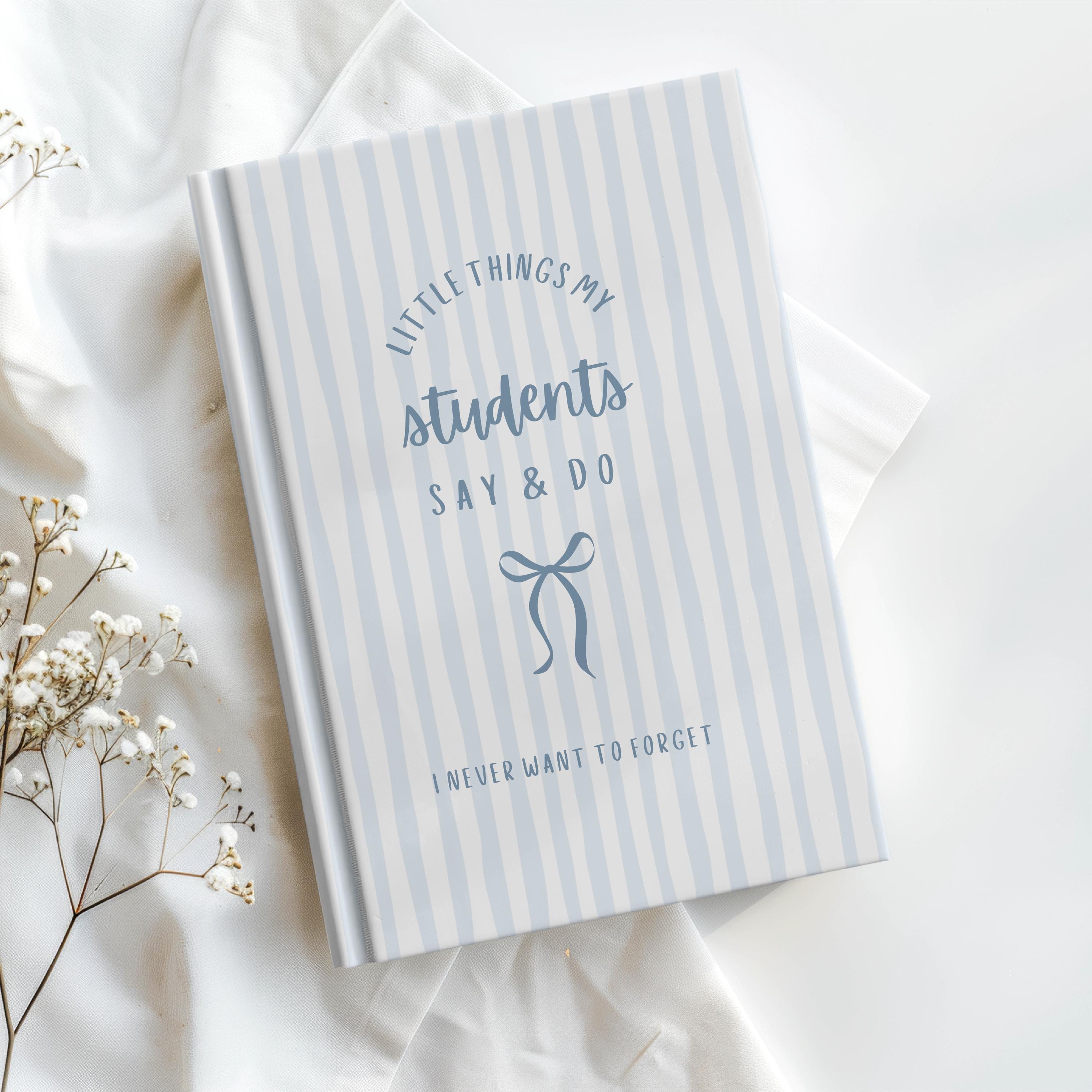 Memory Book for Teachers | Little Things My Students Say & Do