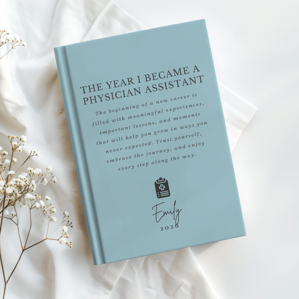 Personalized Physician Assistant Journal, The Year I Became a PA, PA School Graduation Gift, First Year PA Notebook