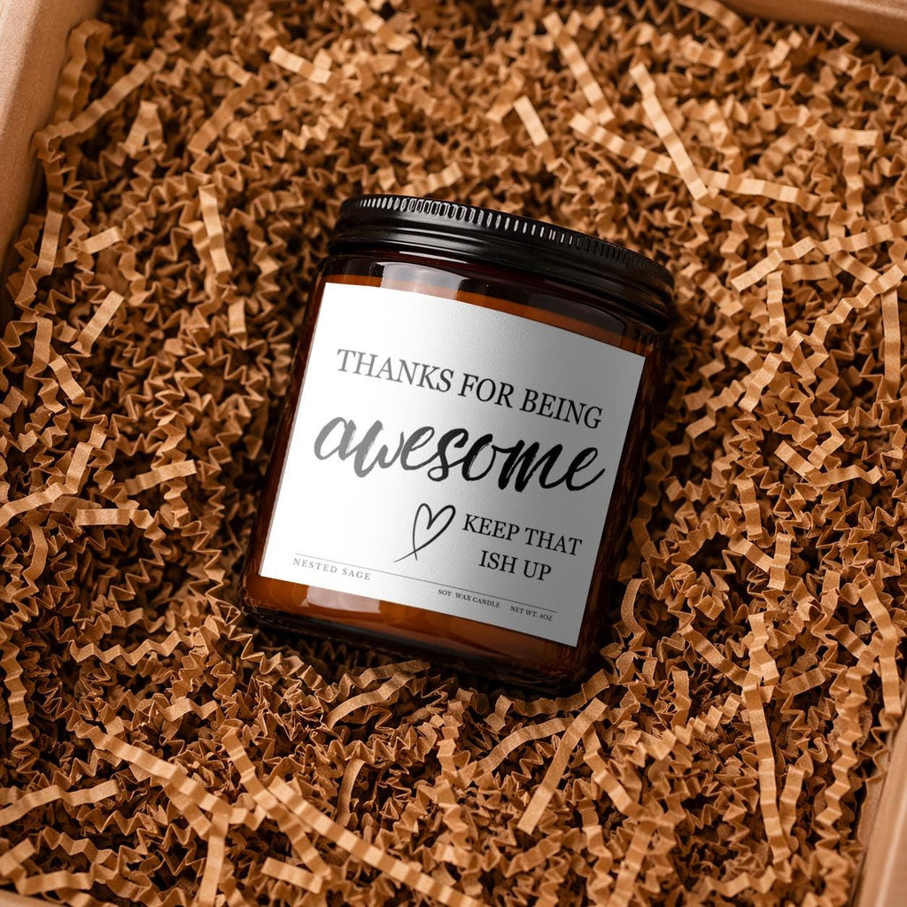 Thanks for Being Awesome Candle