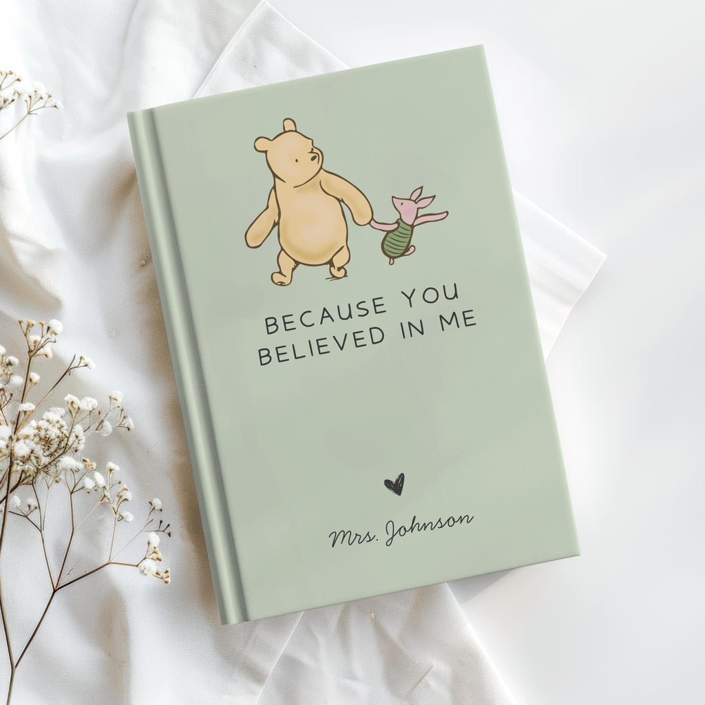 Personalized Teacher Appreciation Journal | Because You Believed In Me Notebook | Thank You Teacher Gift | Mentor Gift Keepsake
