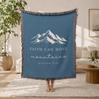 Faith Can Move Mountains Woven Blanket