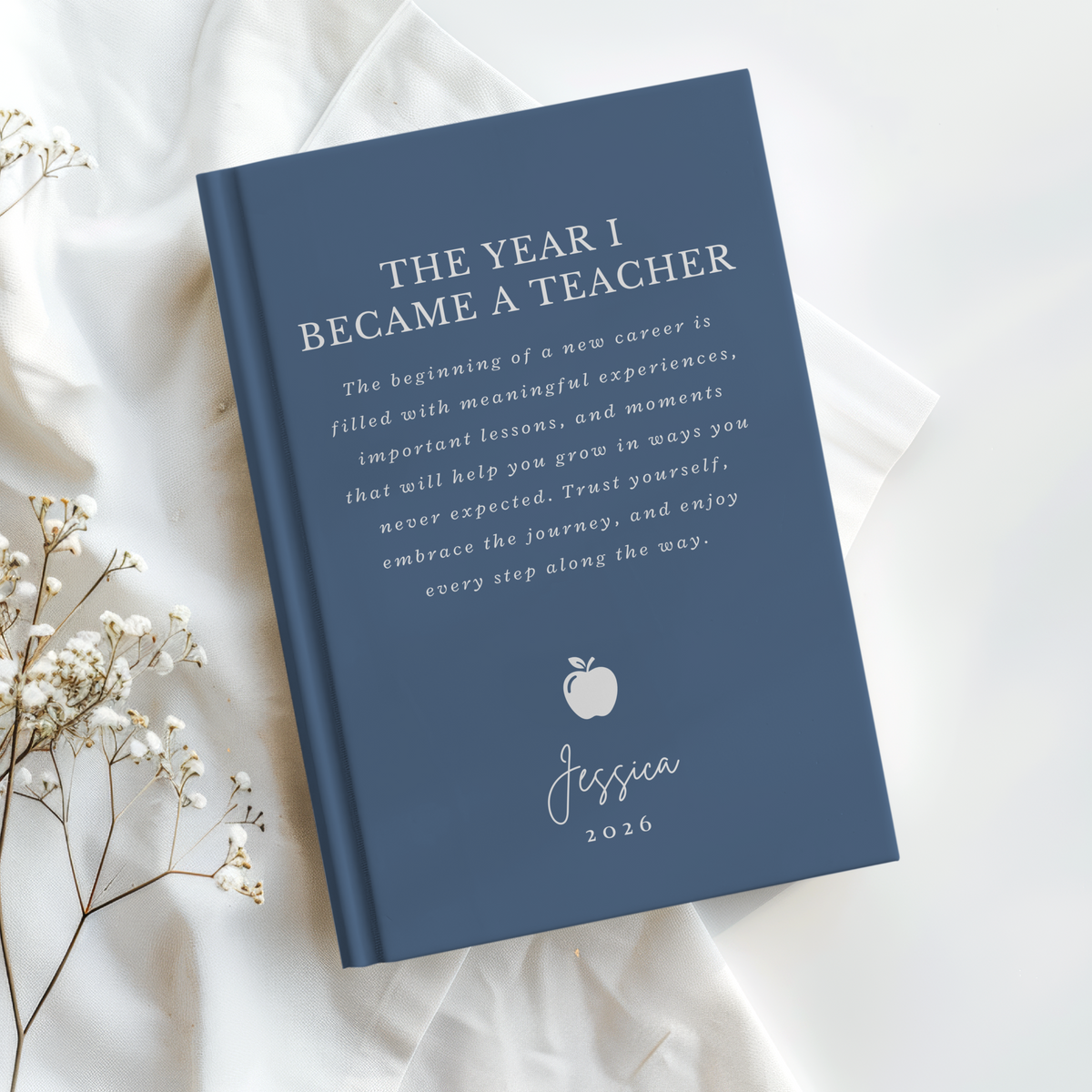Personalized Teacher Journal, The Year I Became a Teacher, First Year Teacher Gift, New Teacher Graduation Gift, Custom Notebook