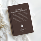 Personalized Teacher Journal, The Year I Became a Teacher, First Year Teacher Gift, New Teacher Graduation Gift, Custom Notebook