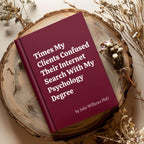 Times My Clients Confused Their Internet Search with My Psychology Degree Journal