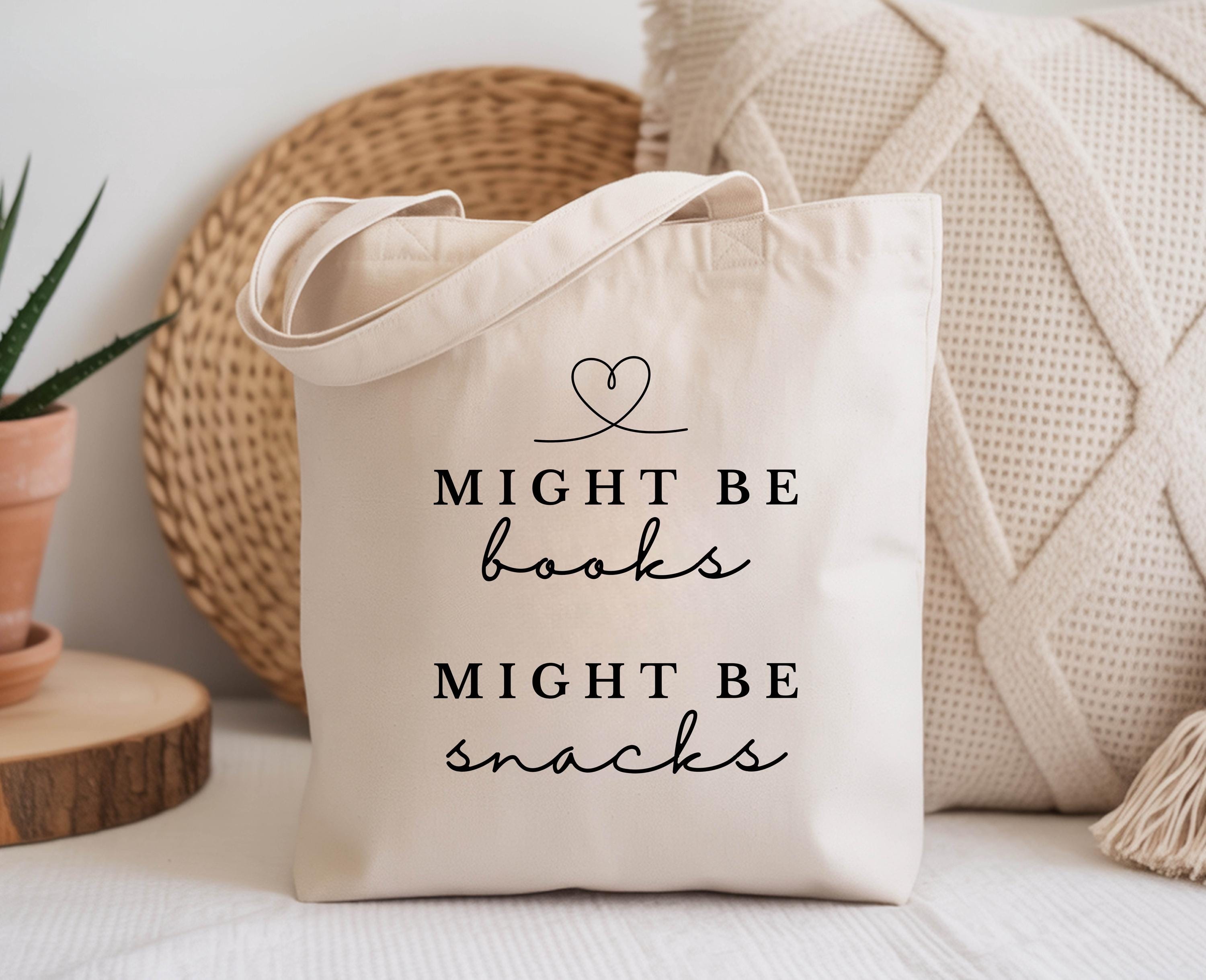 Might be Books Might be Snacks Tote Bag