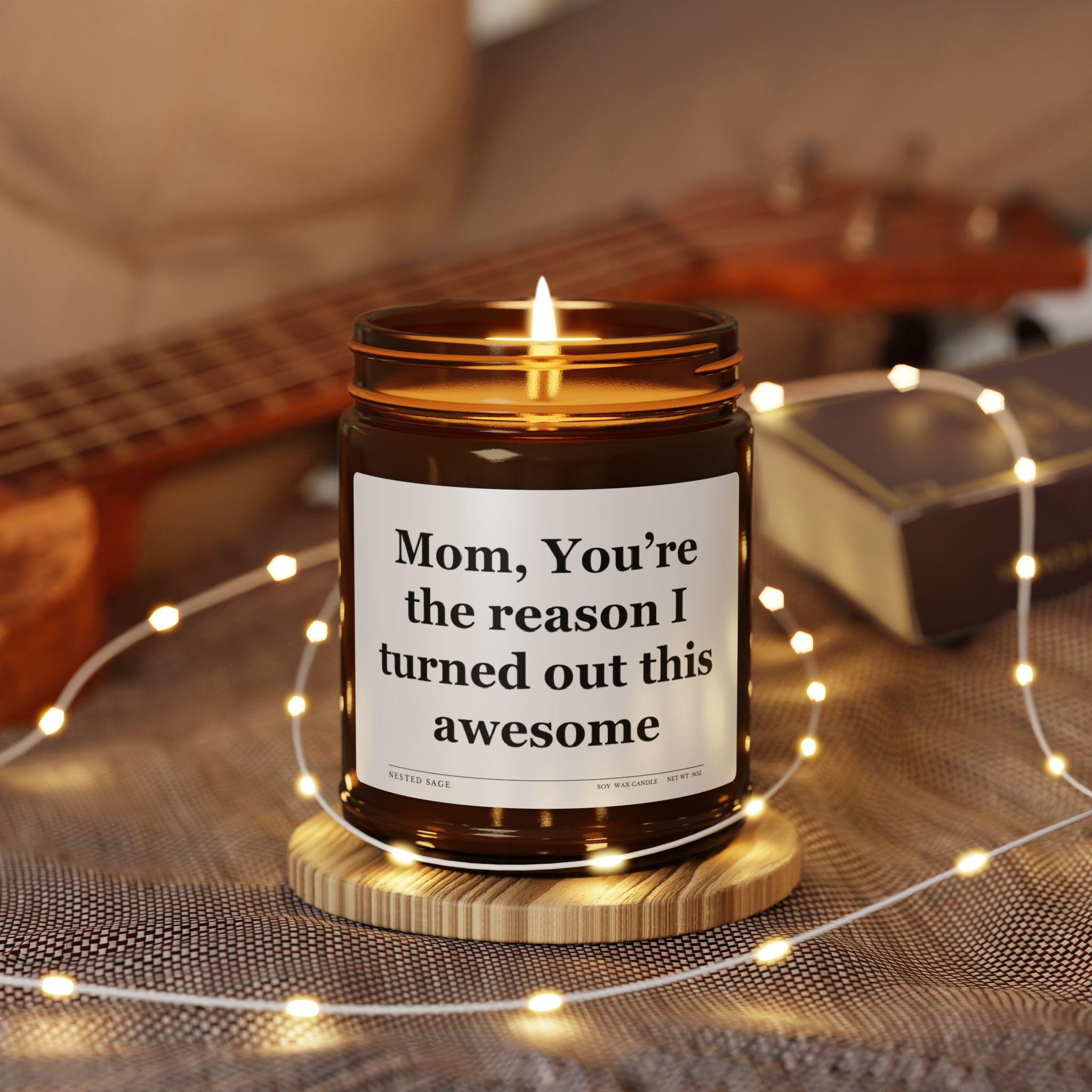 Funny Mothers Day Candle Gift from Daughter or Son