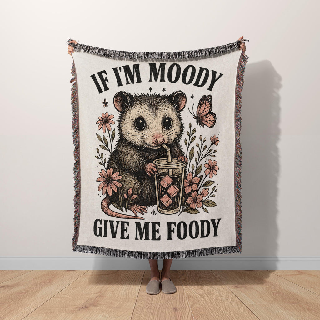 Funny Possum Blanket If I’m Moody Give Me Foody