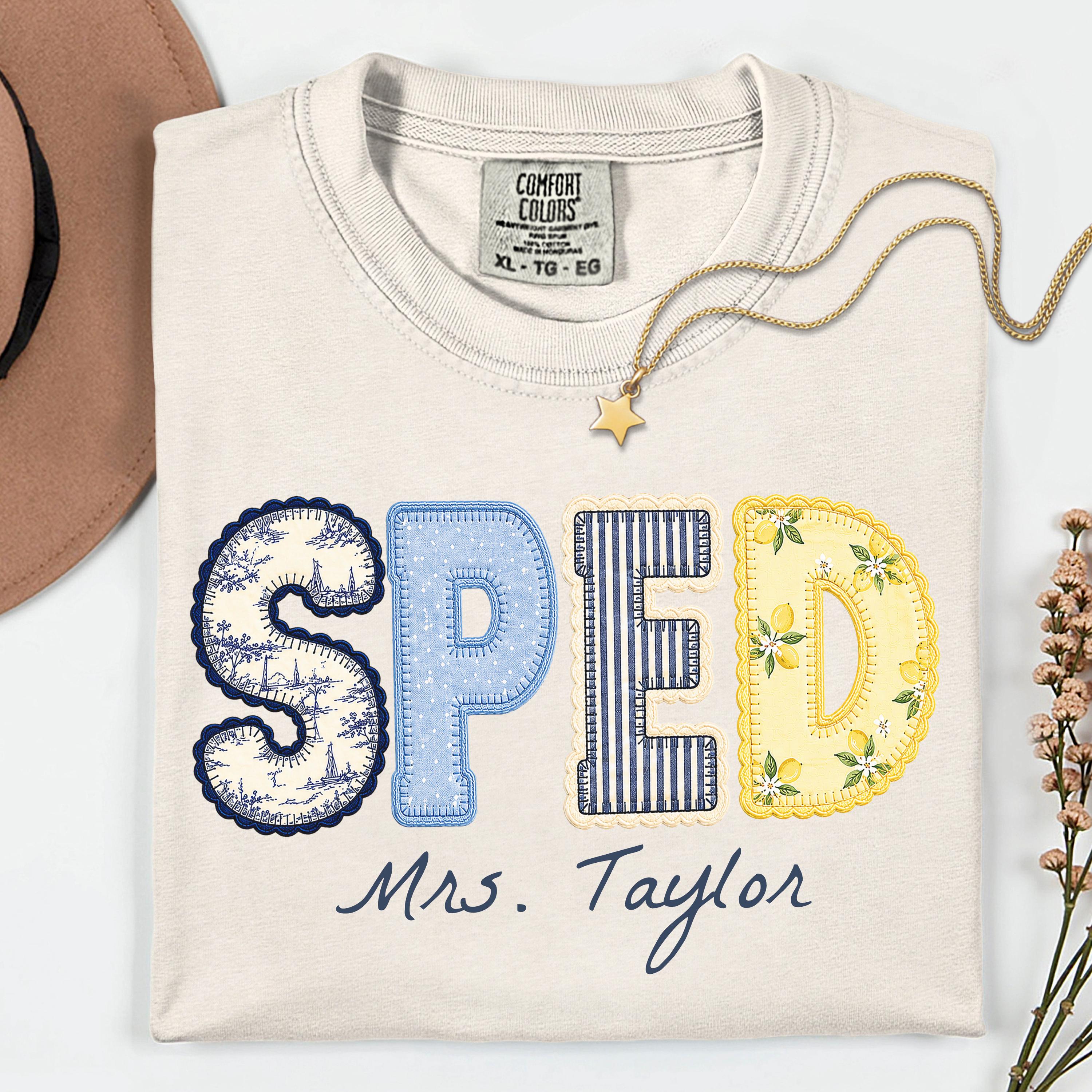 SPED Teacher Shirt